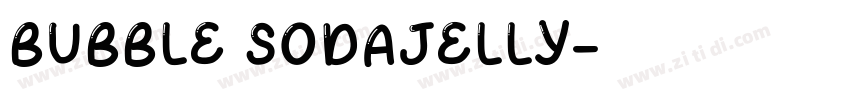 BUBBLE SODAJELLY字体转换